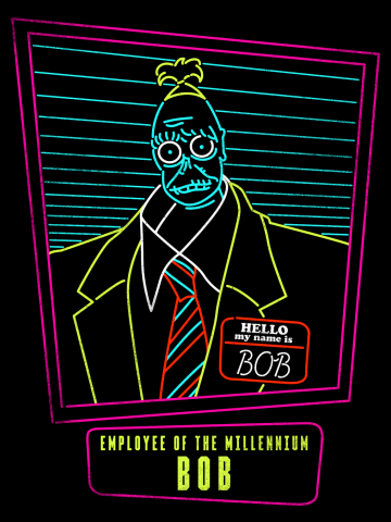 EMPLOYEE OF THE MILLENNIUM Bob
