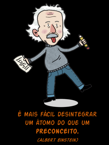 Einstein contra o preconceito