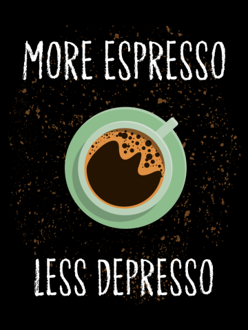 Espresso and Depresso - Transparent BG