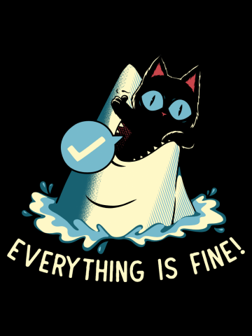 Everything is Fine! Cat 