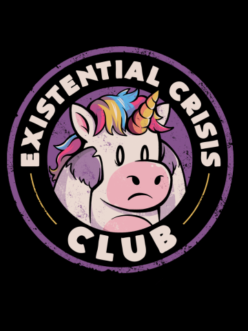 Existential Crisis Club - Funny Unicorn Sarcasm Gift