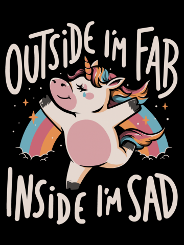 Fab and Sad - Funny Unicorn Sarcasm Rainbow Gift