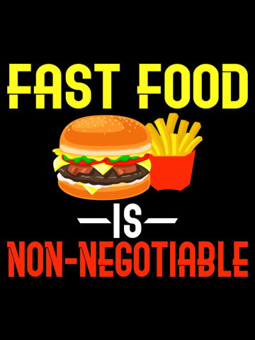 Fast Food Is Non-Negotiable