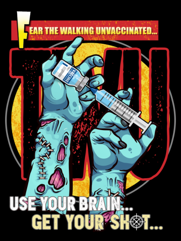 Fear the Walking Unvaccinated. Get Your Shot.