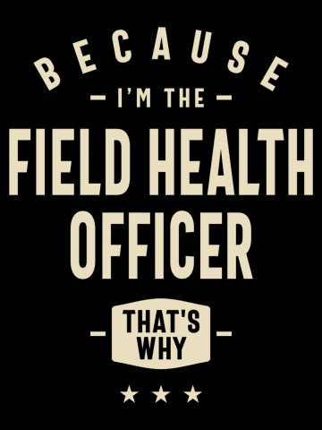 Field Health Officer Job Title Occupation Birthday Worker