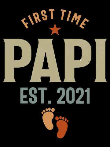 First Time Papi Est 2021 Father Gift