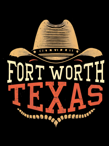 Fort Worth City Texas Design with Cowboy Hat