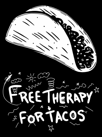 Free Therapy For Tacos