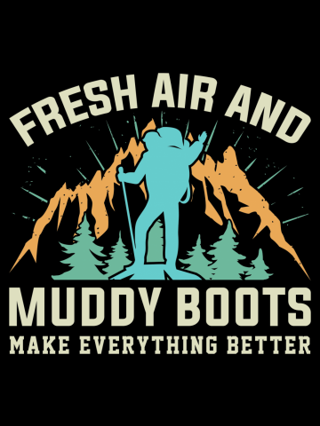 Fresh Air and Muddy Boots Make Everything Better