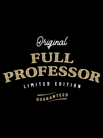 Full Professor Funny Job Title Profession Birthday Worker
