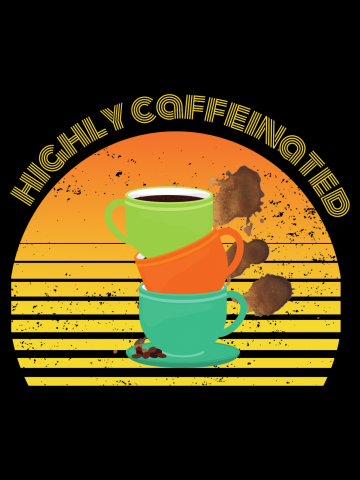 Fun Retro Highly Caffeinated