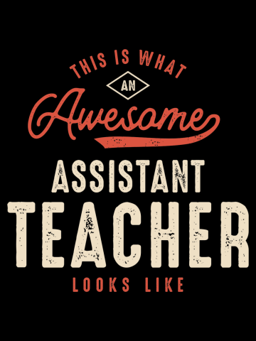 Funny Awesome Assistant Teacher Job Occupation
