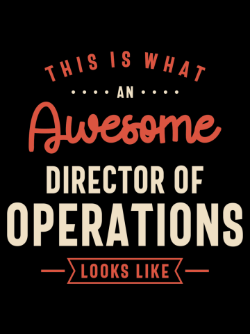 Funny Awesome Director Of Operations Job Occupation