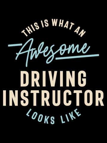 Funny Awesome Driving Instructor Job Occupation