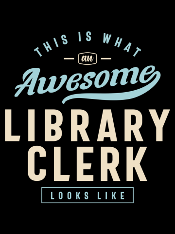 Funny Awesome Library Clerk Job Occupation