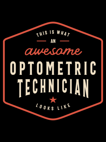 Funny Awesome Optometric Technician Job Occupation