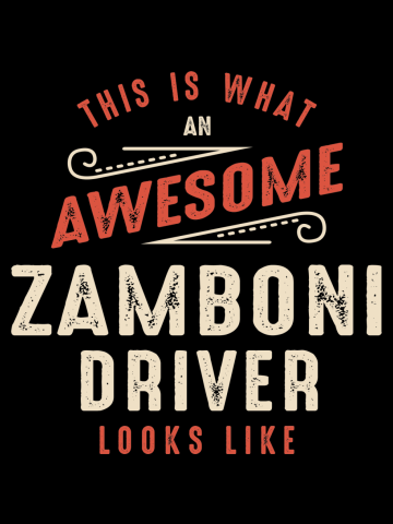 Funny Awesome Zamboni Driver Job Occupation