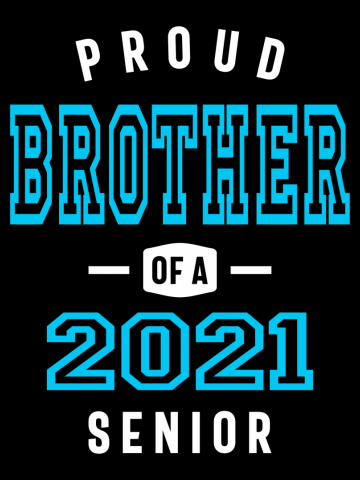 Funny Proud Brother Of A Class Of 2021 Senior Graduation Gift