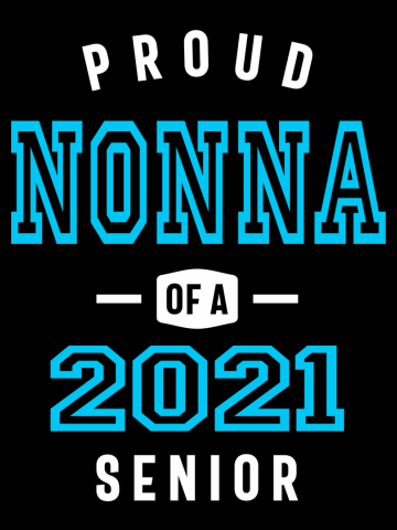 Funny Proud Nonna Of A Class Of 2021 Senior Graduation Gift