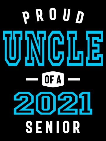 Funny Proud Uncle Of A Class Of 2021 Senior Graduation Gift