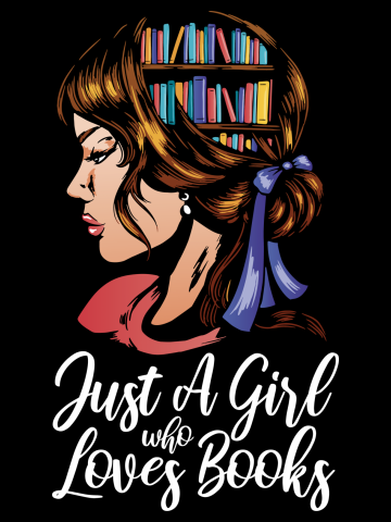 GIRL WITH BOOKS HOBBY JUST A GIRL WHO LOVES BOOKS