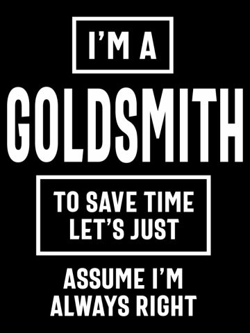 Goldsmith Gift Funny Job Title Profession Birthday Idea