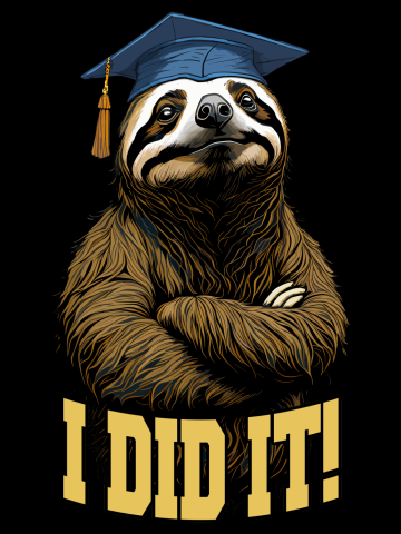 Graduation Cap Wearing Sloth I Did It Funny 2023 Graduate