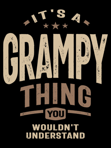 Grampy Vibes - You Wouldn't Understand, Dad & Grandpa