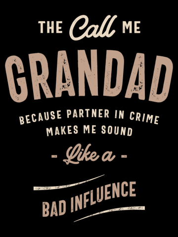 Grandad - A Fatherly Partner in Crime