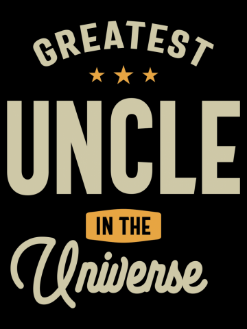 Greatest Uncle in the Universe
