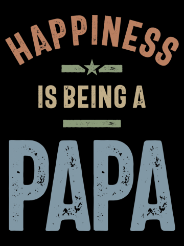 Happiness Is Being a Papa | Fathers Day and Grandparents Day Gift