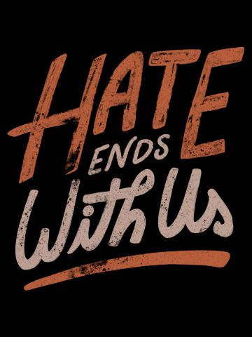 Hate Ends With Us