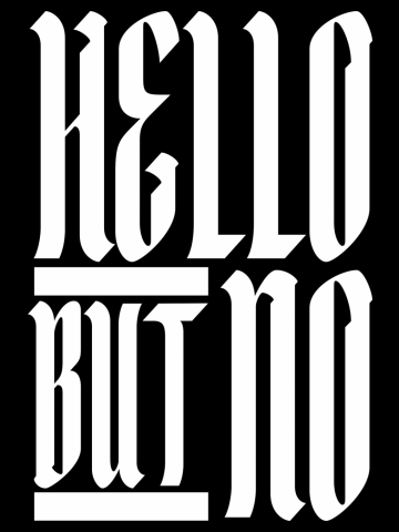 Hello but no - white (aka leave me alone)