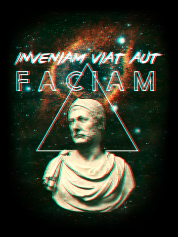 INVENIAM VIAM AUT FACIAM