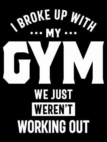 I Broke Up With My Gym We Just Weren't Working Out