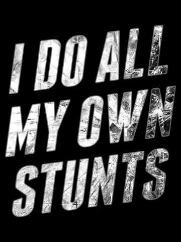 I Do All My Own Stunts Gift for Recovering Broken Arm or Leg