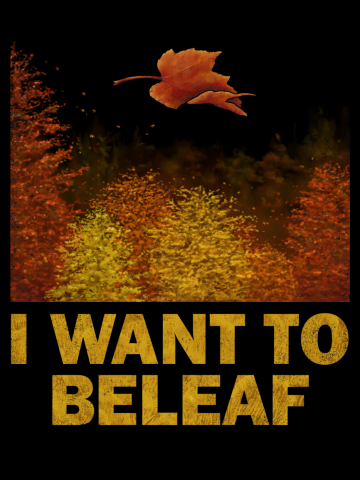 I Want to Beleaf