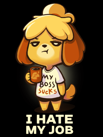 I hate my job - Funny Isabelle Joke - I Hate my Job - Video Game