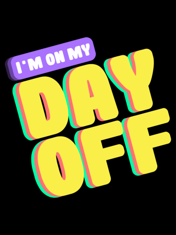 I'm On My Day Off - Lettering