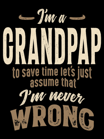 I'm a Grandpap To Save Time - Mens Funny Dad and Grandpa