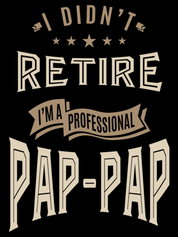I'm a Professional Pap-Pap