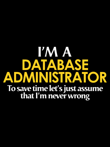 I'm a database administrator