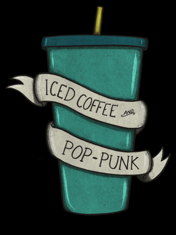 Iced Coffee And Pop-Punk (BLACK)