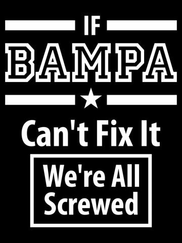 If Bampa Can't Fix It We're All Screwed
