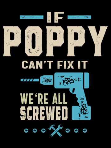If Poppy Can't Fix It | Dad Grandpa Gift