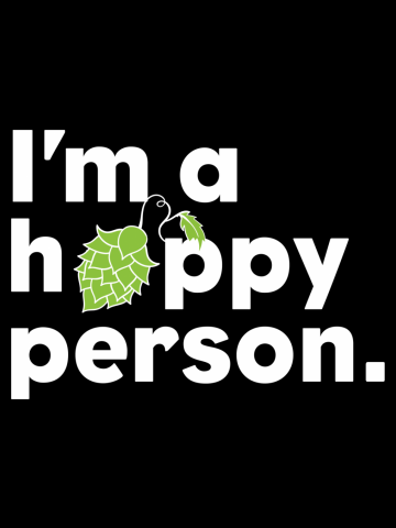 Im a Hoppy Person Brewer Craft Beer Lover