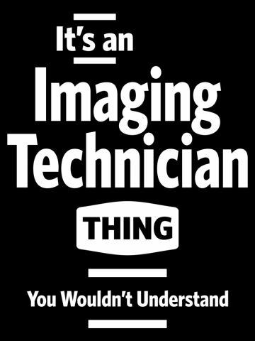 Imaging Technician Job Title Occupation Gift