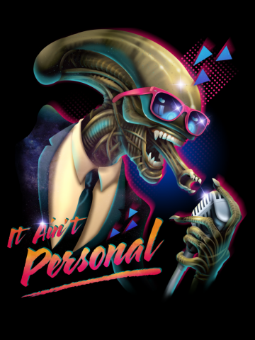 It Ain't Personal!