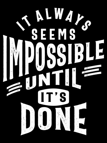 It Always Seems Impossible Motivational Quote Gift