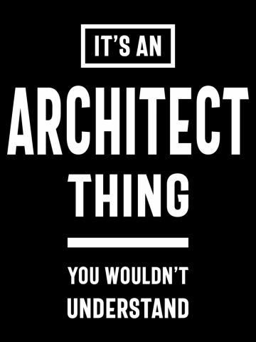 It's An Architect Thing Job Title Gift